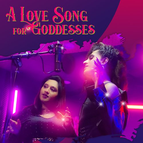 A Love Song For Goddesses