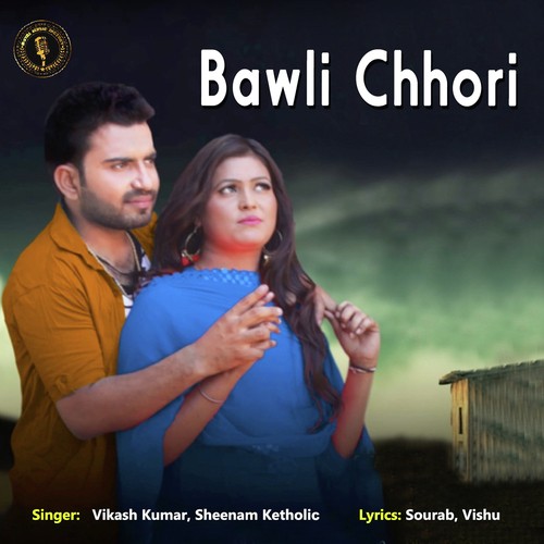 Bawli Chhori