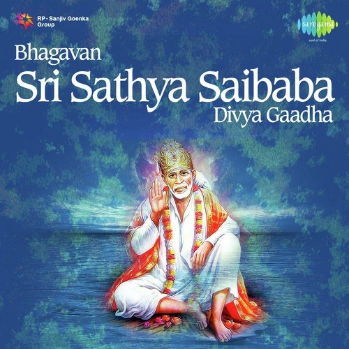 Bhagavan Sri Sathya Saibaba Divya Gaatha Pt. 1