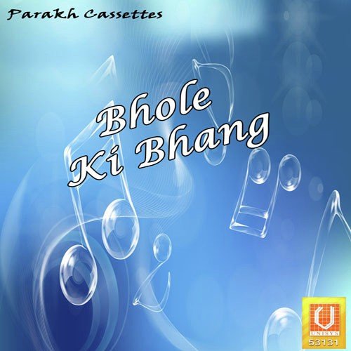 Bhole Ki Bhang