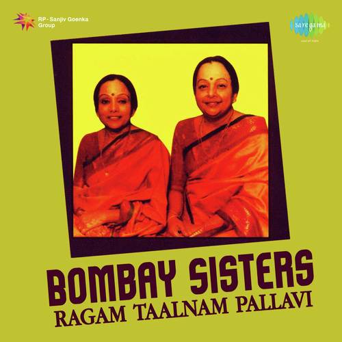 Ragam Tanam - Bombay Sisters