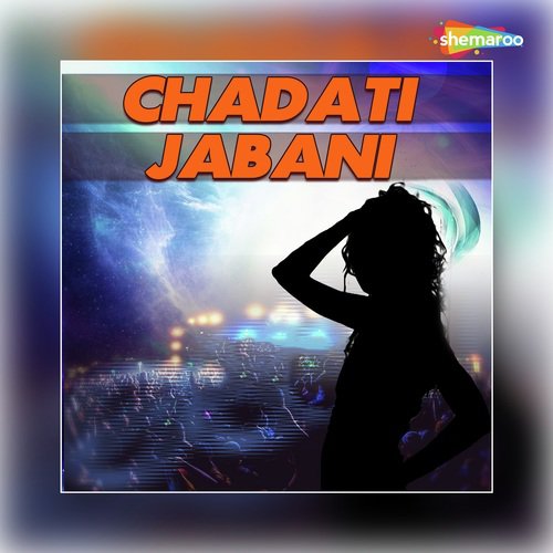 Chadati Jabani