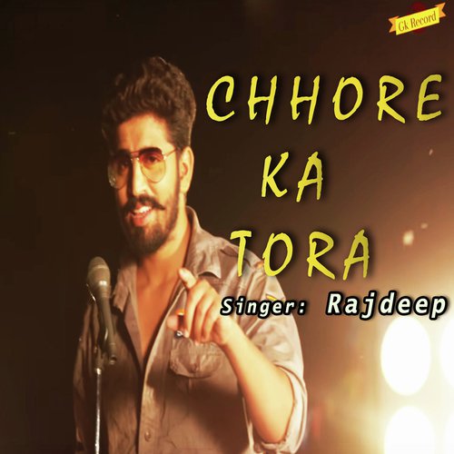 Chhore Ka Tora
