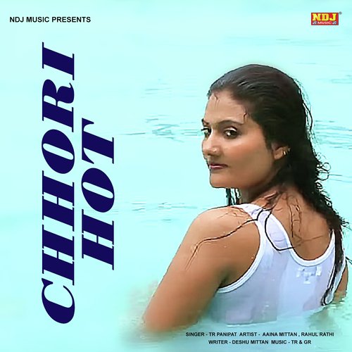 Chhori Tu Hot Se