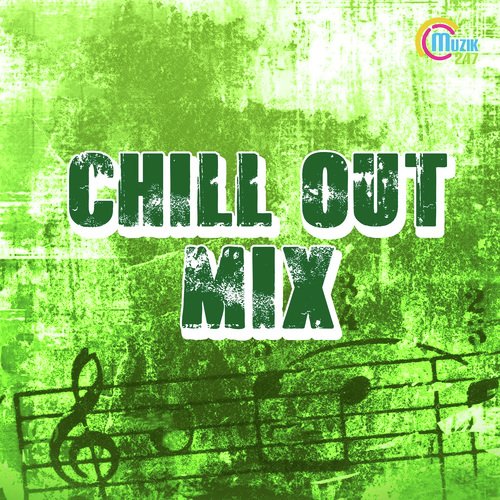 Chill Out Mix