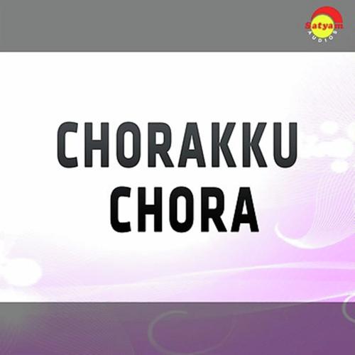 Chorakku Chora