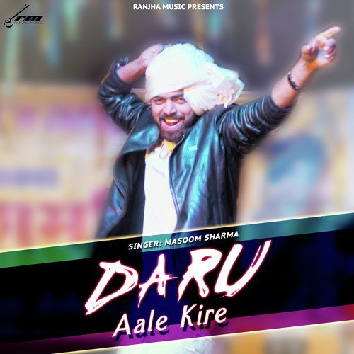Daru Aale Kire
