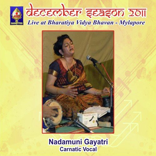 December Season 2011 - Live At Bharatiya Vidya Bhavan-Mylapore - Nadhamuni Gayathri Bharat