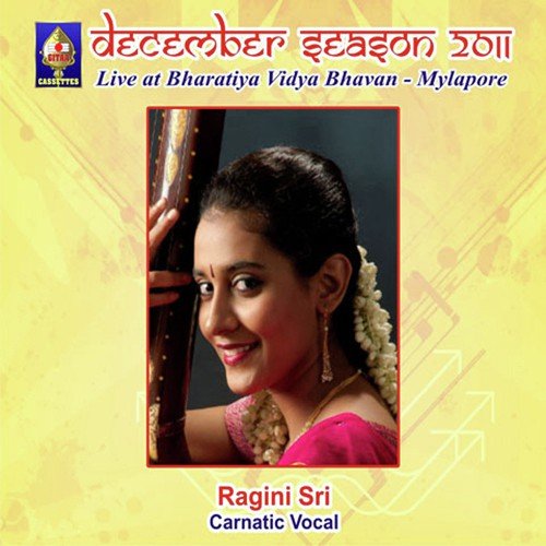 December Season 2011 - Live At Bharatiya Vidya Bhavan-Mylapore - Ragini Sri