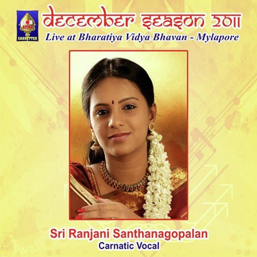 December Season 2011 - Live At Bharatiya Vidya Bhavan-Mylapore - Sri Ranjani Santhanagopalan
