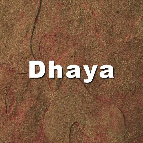 Dhaya