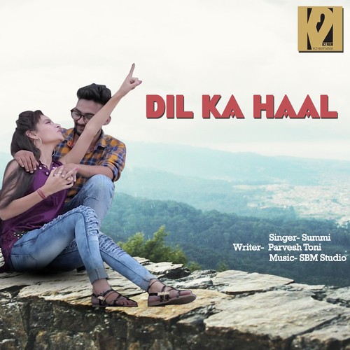 Dil Ka Haal