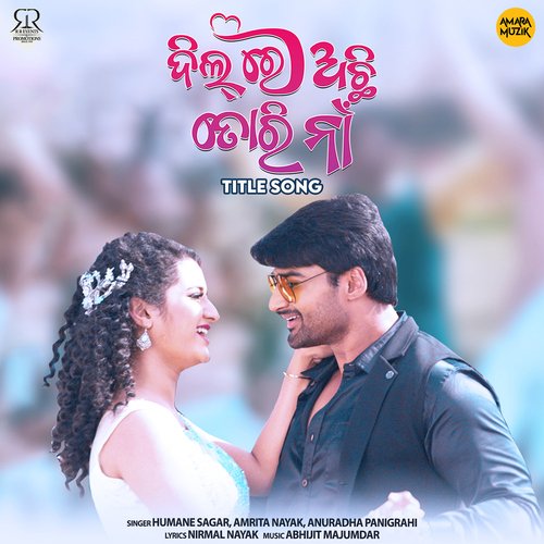 Dil Re Achi Tori Naa - Title Song