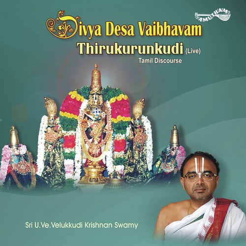 Divya Desa Vaibhvam-Thirukurungudi - 1