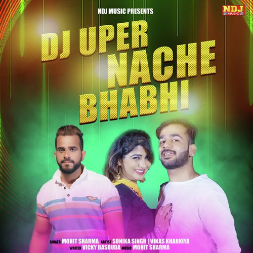 Dj Uper Nache Bhabhi