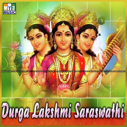 Durga Laksmi Saraswathi