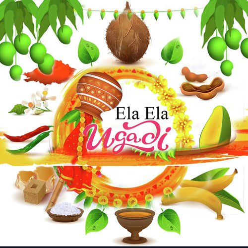 Ela Ela Ugadi