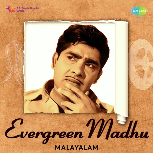 Evergreen Madhu