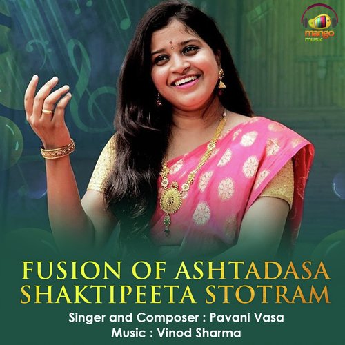 Fusion Of Ashtadasa Shaktipeeta Stotram