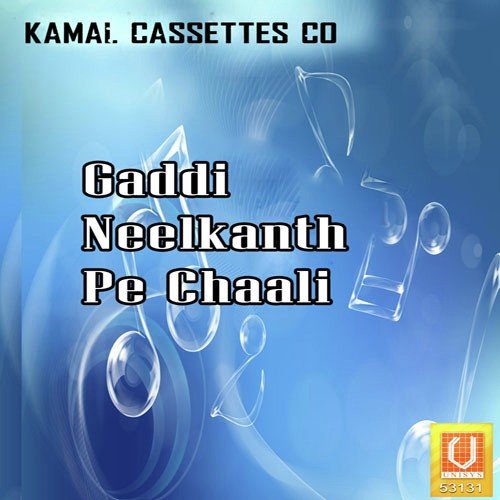 Gaddi Neelkanth Pe Chaali