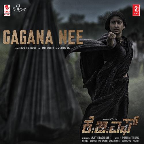 Gagana Nee (From Kgf Chapter 2)