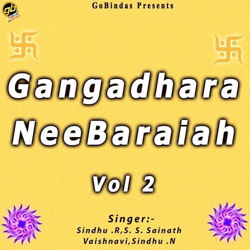 Gangadhara Nee Baraiah Vol. 2