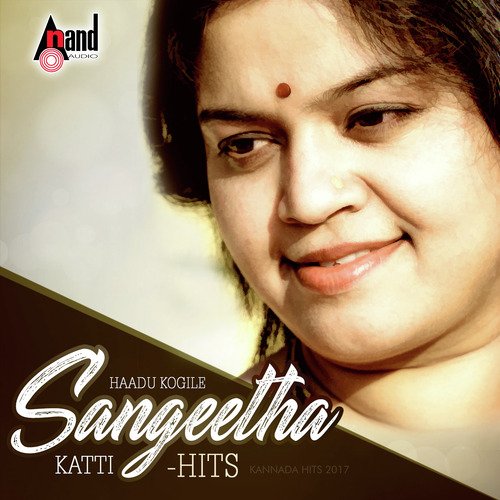 Haadu Kogile Sangeeta Katti Hits