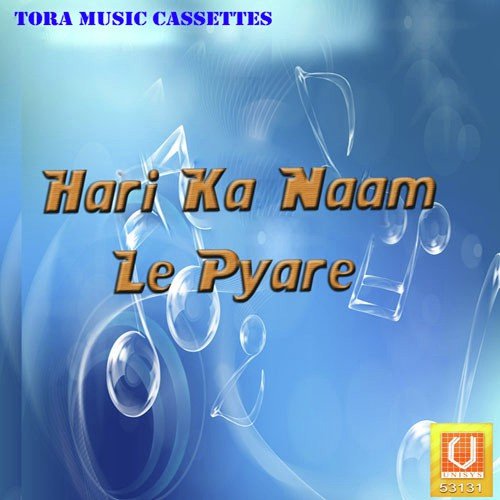 Hari Ka Naam Le Pyare