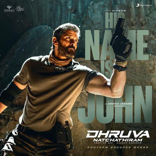 His Name Is John (From Dhruva Natchathiram)