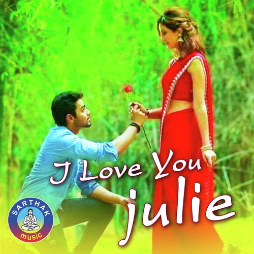 I Love You Julie
