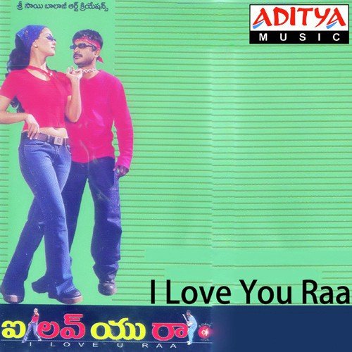 I Love You Raa