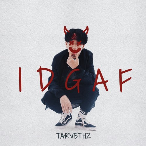 Idgaf