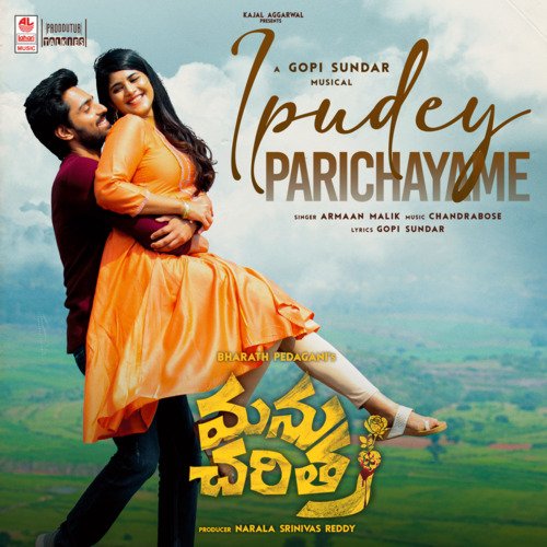 Ipudey Parichayame (From Manu Charitra)