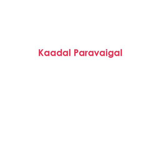 Kaadal Paravaigal