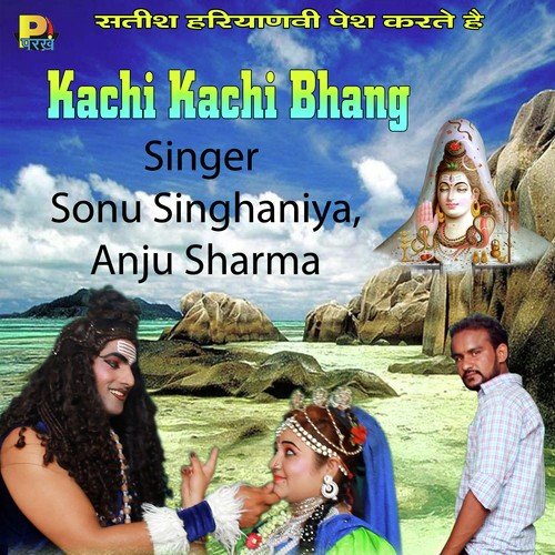 Kachi Kachi Bhang