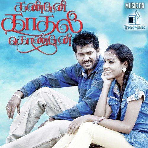 Kandaen Kadhal Kondaen