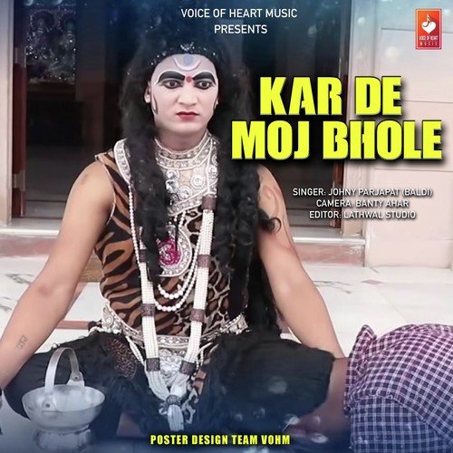 Kar De Moj Bhole