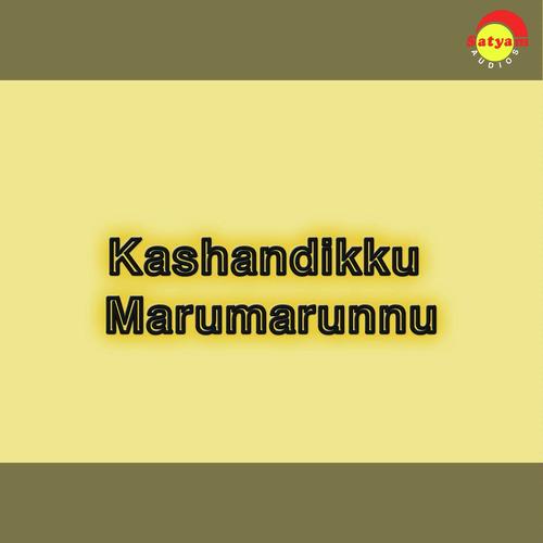 Kashandikku Marumarunnu