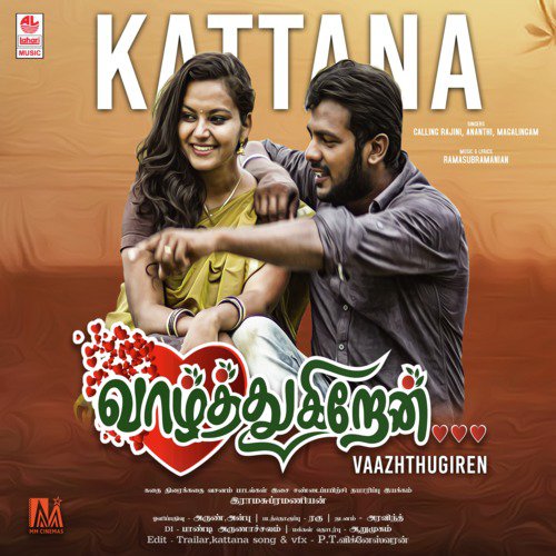 Kattana (From Vaazhthugiren)