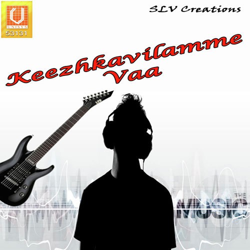 Keezhkavilamme Vaa