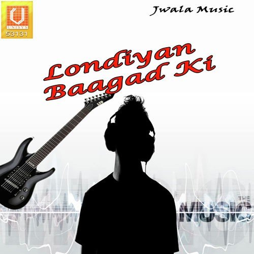 Londiyan Baagad Ki