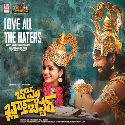 Love All The Haters (From Bomma Blockbuster)