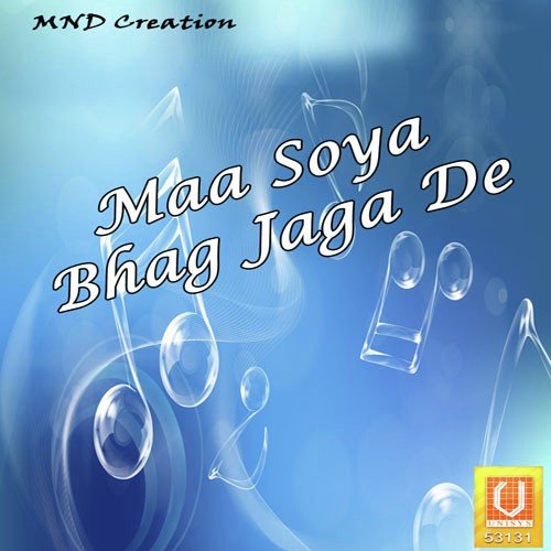 Maa Soya Bhag Jaga De