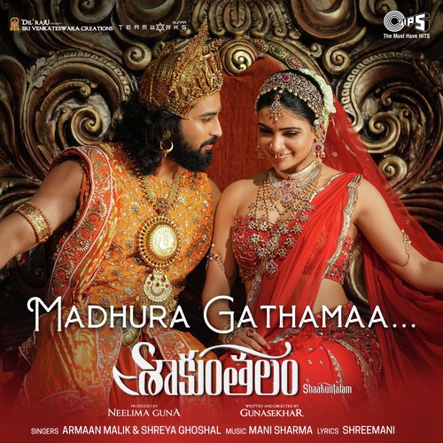 Madhura Gathamaa (From Shaakuntalam) Telugu