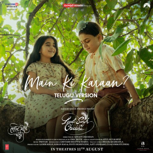 Main Ki Karaan (From Laal Singh Chaddha) - Telugu