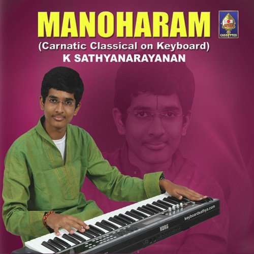 Manoharam - Carnatic Classical On Keyboard