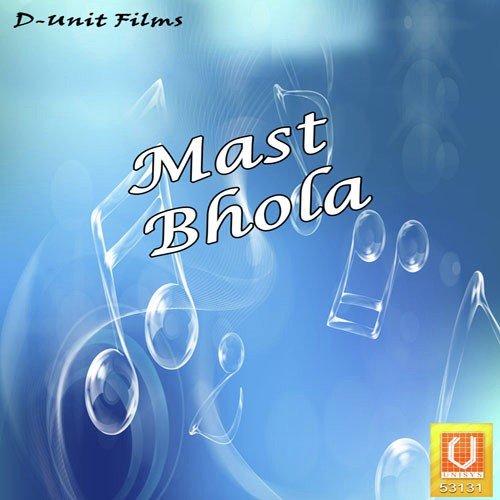 Mast Bhola