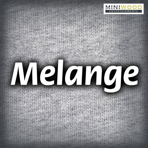 Melange Theme Song