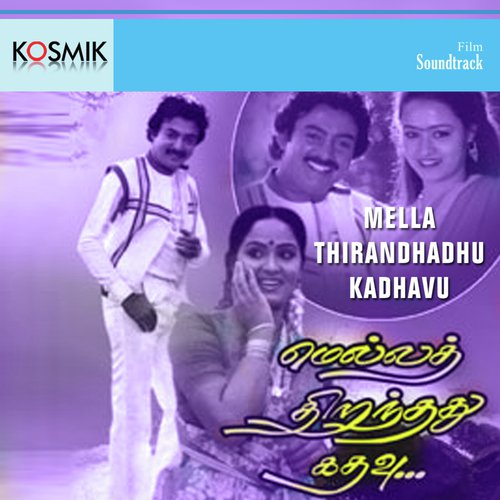 Mella Thirandhadhu Kadhavu