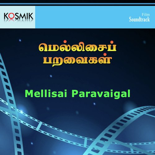 Mellisai Paravaigal